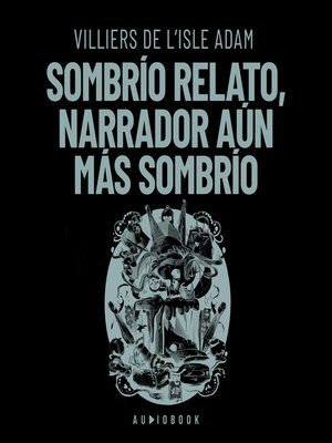 cover image of Sombrío relato, narrador aún más sombrío